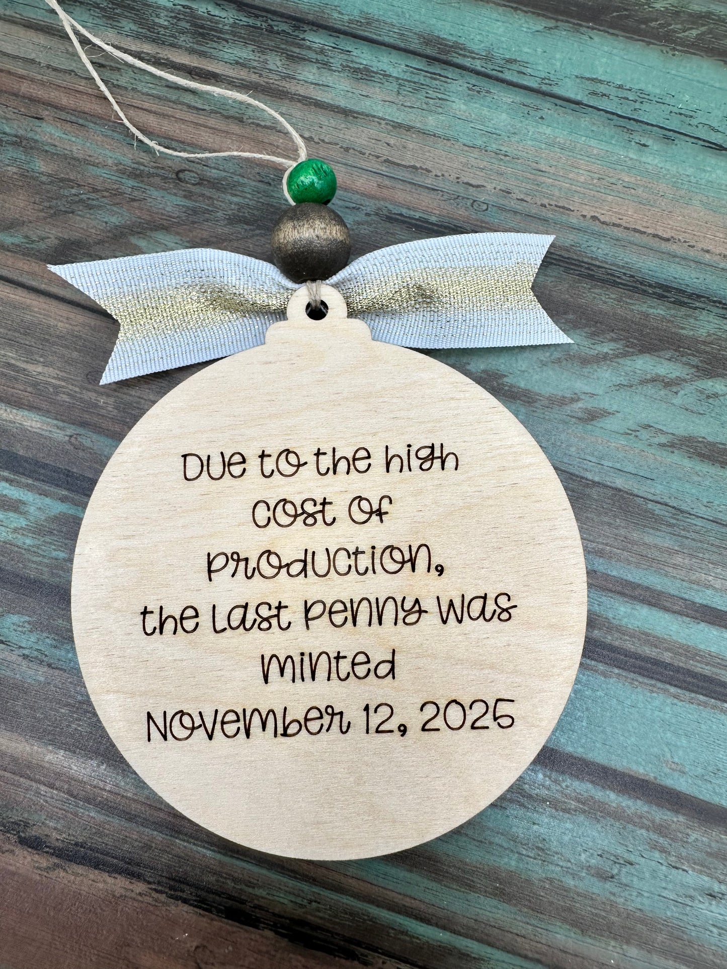 Penny Ornament - $12